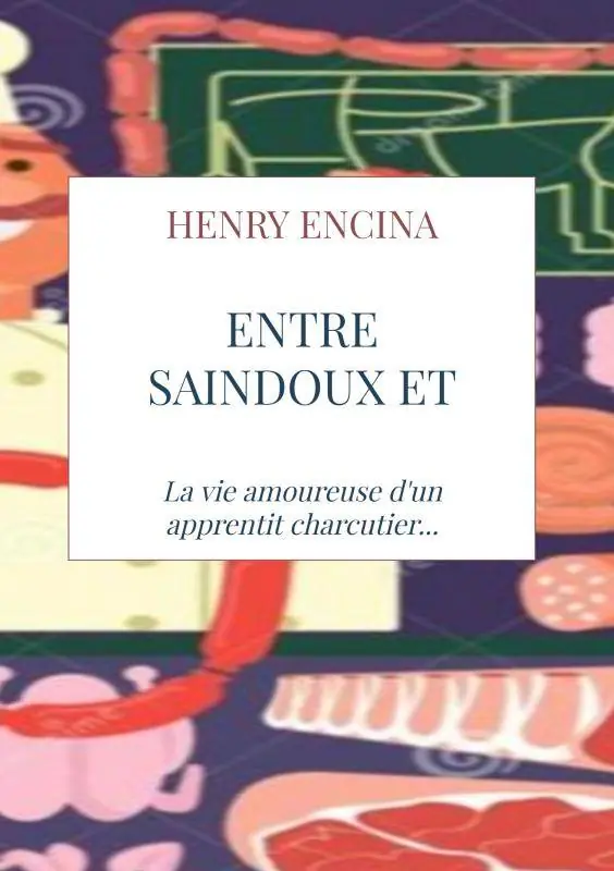 Dagaanbieding Entre saindoux et pâté / 1 Edition