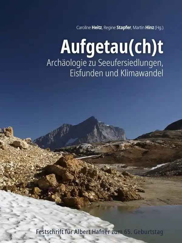 Speciale Aanbieding Aufgetau(ch)t – Archäologie zu Seeufersiedlungen, Eisfunden und Klimawandel / 1 Edition
