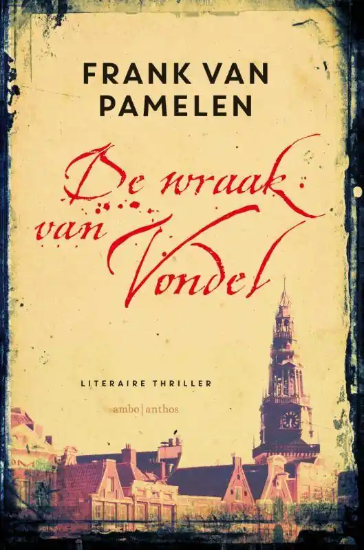 De wraak van Vondel / Druk 3 Lage Prijs