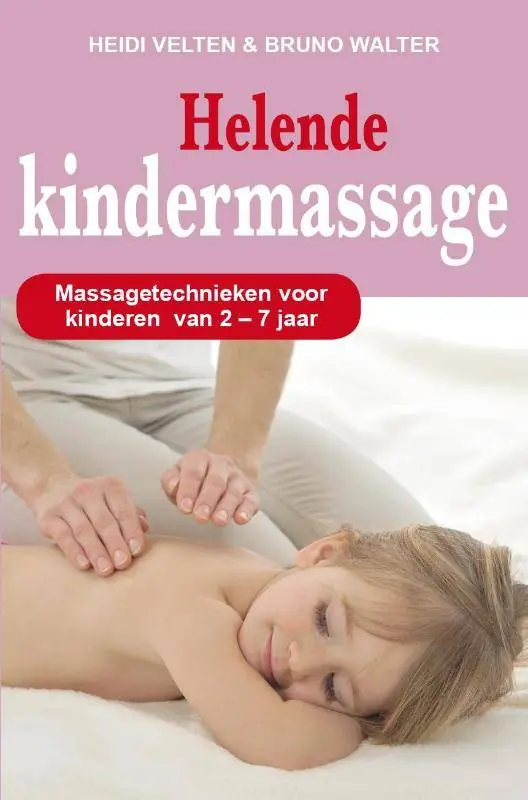 Helende kindermassage / Druk 1 Finale Uitverkoop