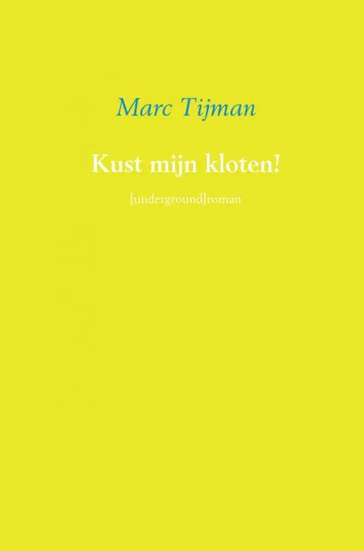 Laatste Kans Kust mijn kloten! / Druk 1