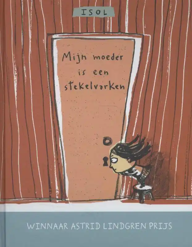 Speciale Aanbieding Mijn moeder is een stekelvarken / Druk 1