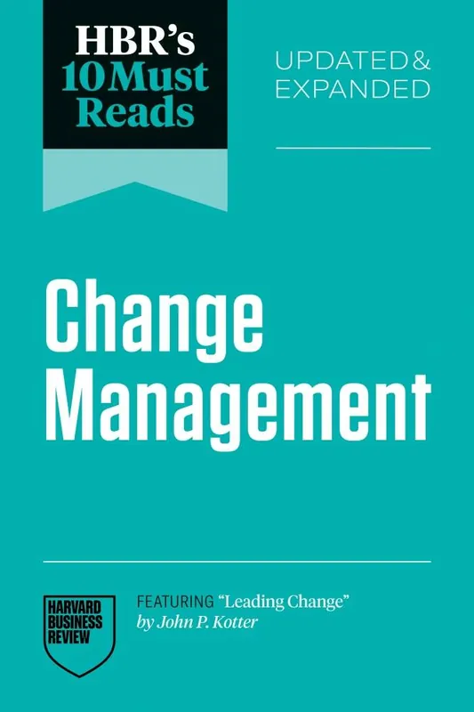 Nieuw HBR's 10 Must Reads on Change Management, Updated and Expanded