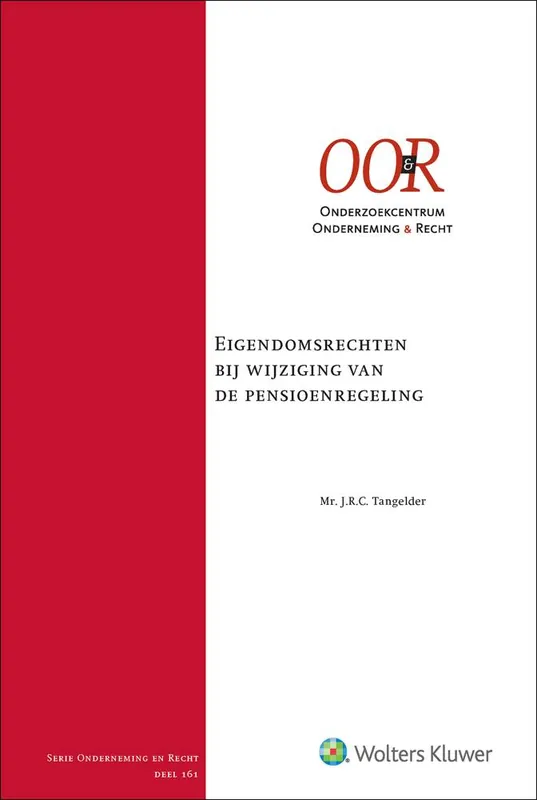Favoriet Eigendomsrechten bij wijziging van de pensioenregeling / Druk 1