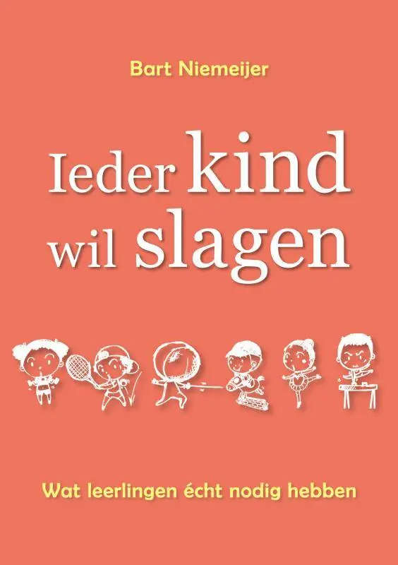Ieder kind wil slagen / Druk 2 Dagaanbieding
