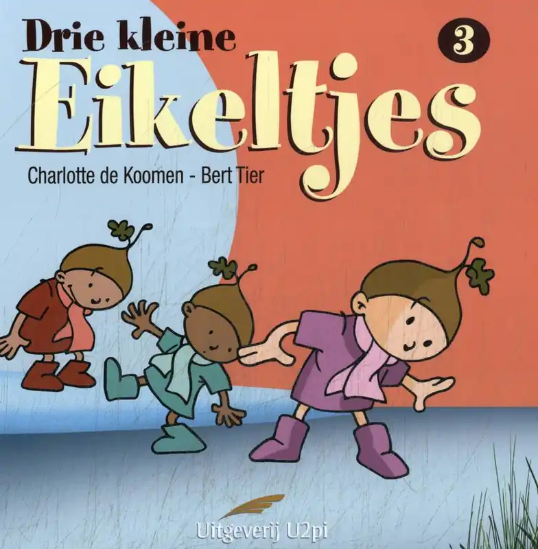 Dagaanbieding Drie kleine eikeltjes 3 / Druk 1