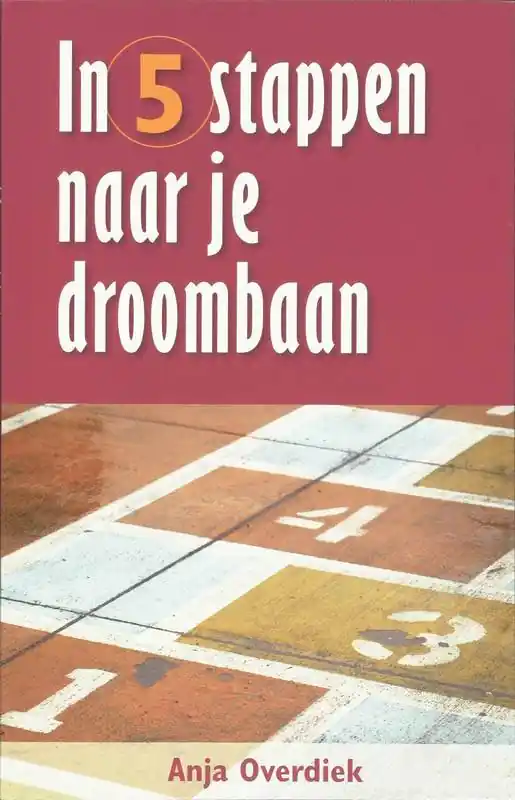 In 5 stappen naar je droombaan / Druk 1 Rechtstreeks Van De Fabrikant
