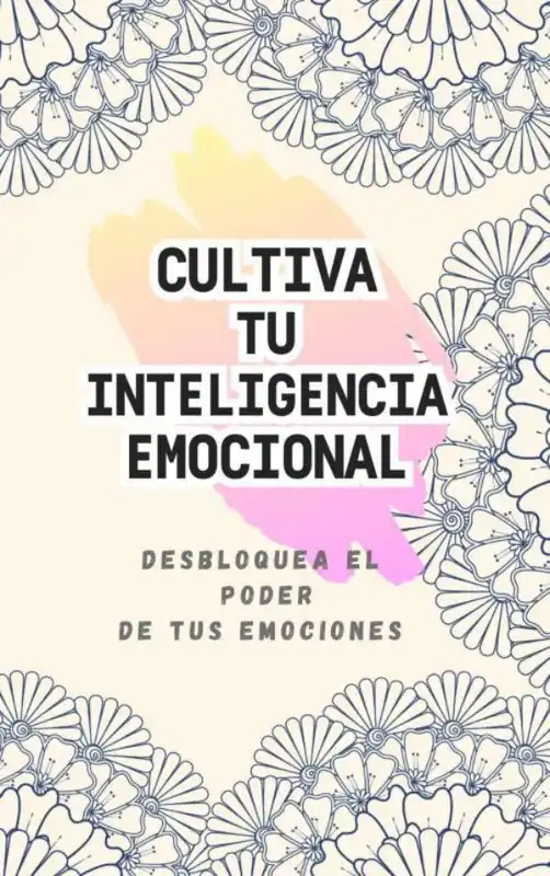 CULTIVANDO TU INTELIGENCIA EMOCIONAL / 1 Edition Lage Kosten