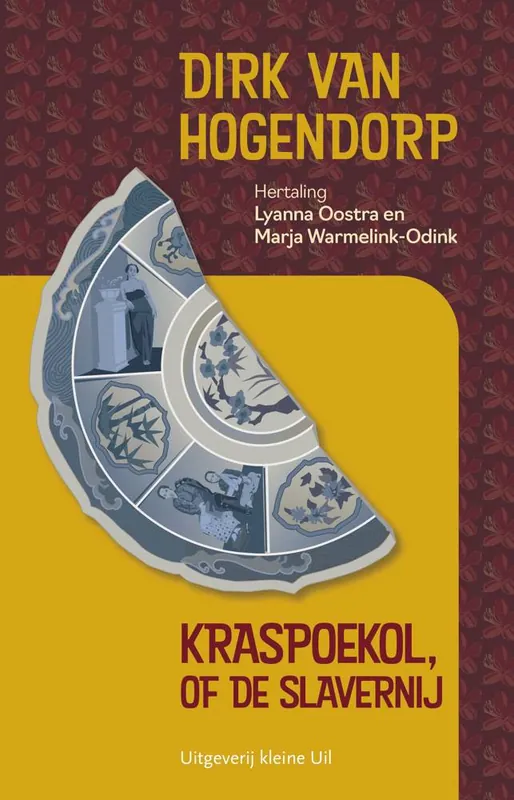 Bestseller Kraspoekol, of de slavernij / Druk 1