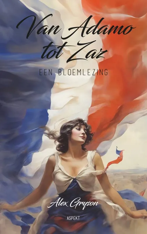 VAN ADAMO TOT ZAZ / Druk 1 Betrouwbaar