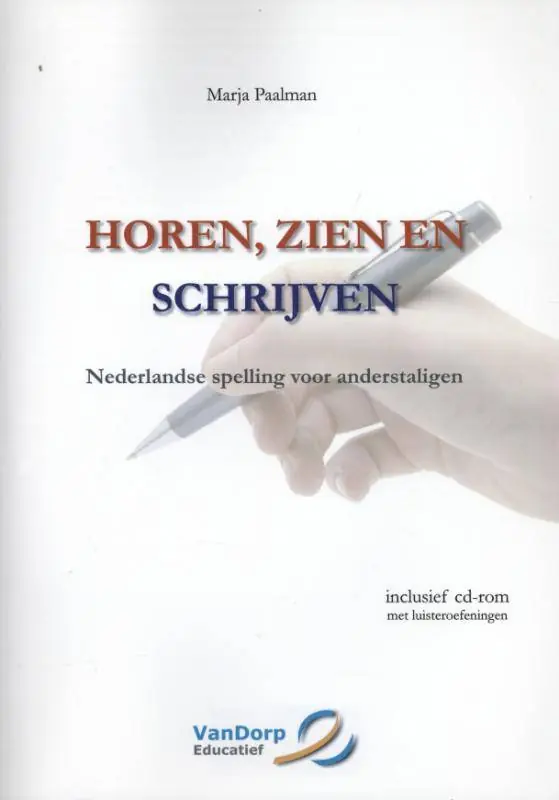 Horen, zien en schrijven / Druk 1 Express Levering