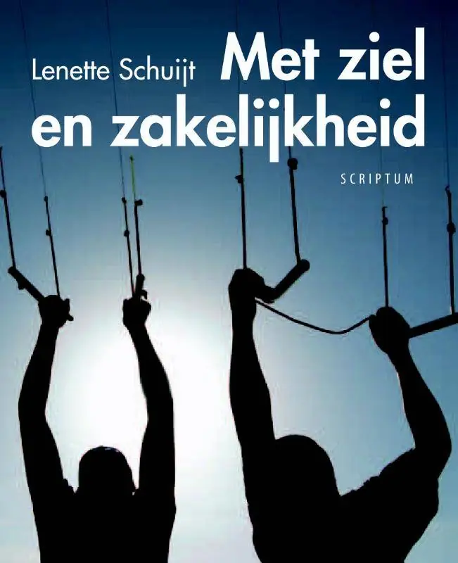 Met ziel en zakelijkheid / Druk 1 Beperkt Aanbod