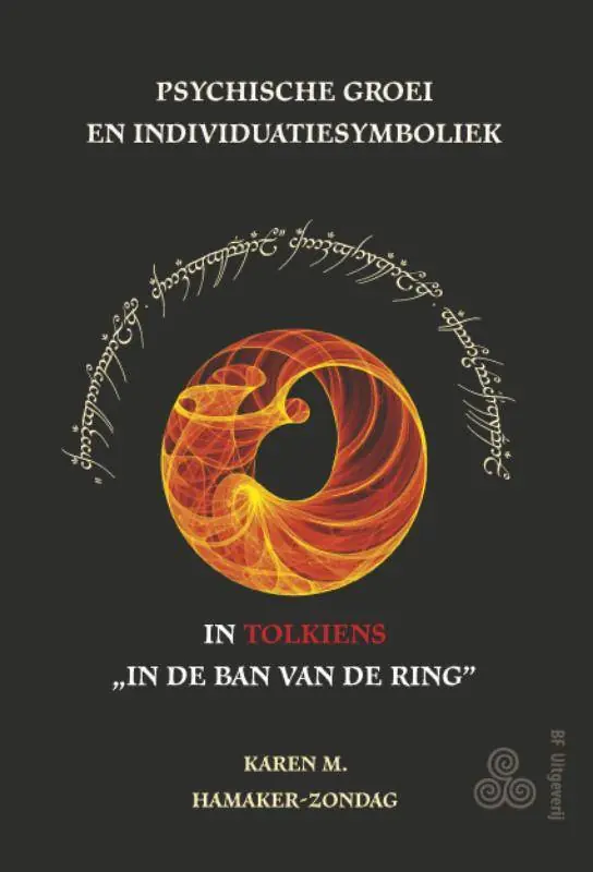 Psychische groei en individuatiesymboliek in Tolkiens 'In de Ban van de Ring / Druk 1 Lage Kosten