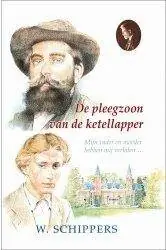 De pleegzoon van de ketellapper / Druk 1 Finale Uitverkoop