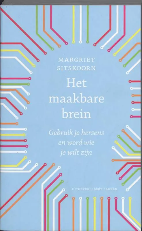 Het maakbare brein / Druk 37 Rechtstreeks Van De Fabrikant