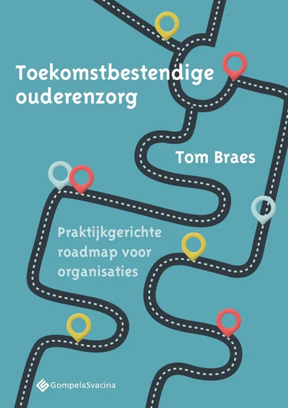 Lage Prijs Toekomstbestendige ouderenzorg / Druk 1