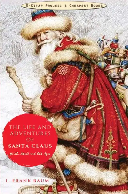 The Life and Adventures of Santa Claus / 1st Edition Hoge Kwaliteit