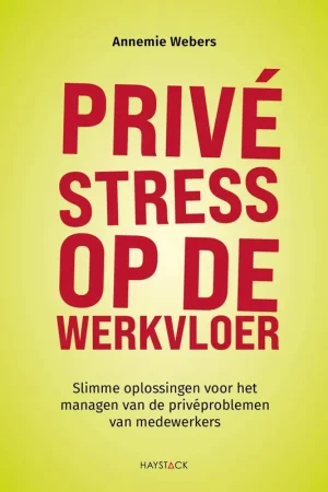 Aanbieding Privéstress op de werkvloer / Druk 1