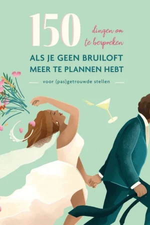 150 dingen om te bespreken als je geen bruiloft meer te plannen hebt / Druk 1 Koopje