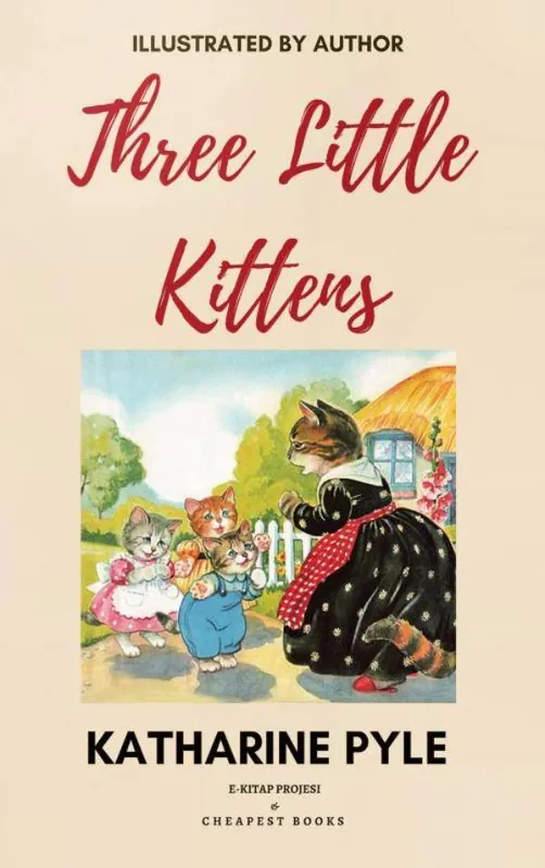 Nieuw Three Little Kittens / 1st Edition