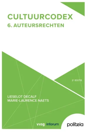 Aanbieding Cultuurcodex Deel 6: Auteursrechten - 2e editie / Druk 1 (Heruitgave)