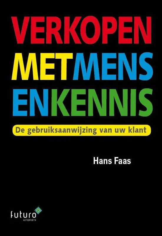 Verkopen met mensenkennis / Druk 1 Beperkte Voorraad