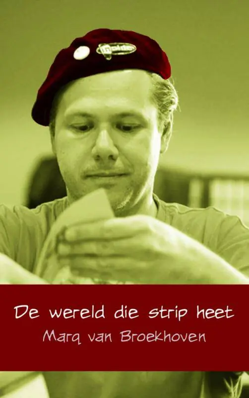 De wereld die strip heet / Druk 1 Koop Online