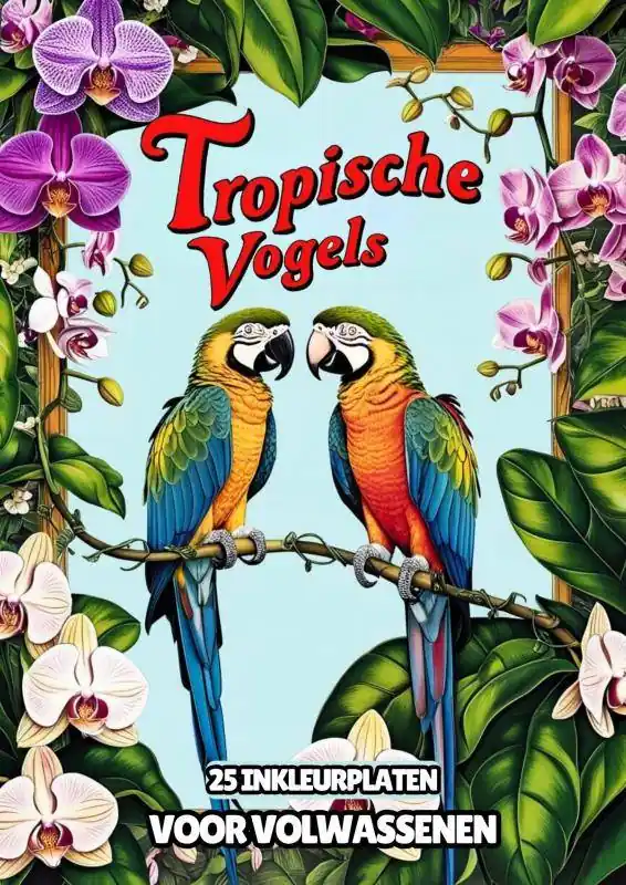Inkleurplaten voor Volwassenen - Tropische Vogels / Druk 1 Dagaanbieding