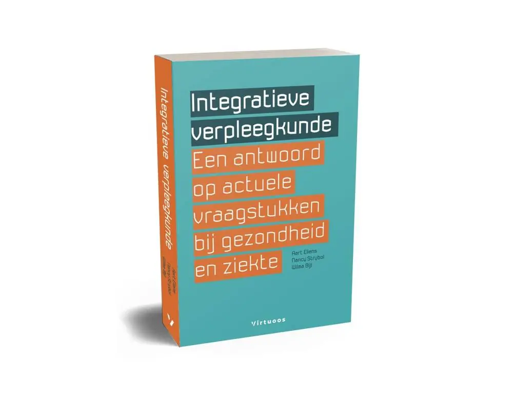 Integratieve verpleegkunde / Druk 1 Hoge Kwaliteit