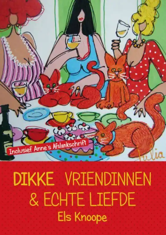 Dikke vriendinnnen & echte liefde / Druk 1 Laatste Versie