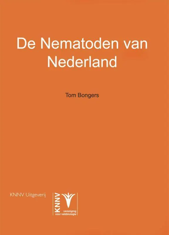 Nematoden van nederland / Druk 1 Bestel Nu