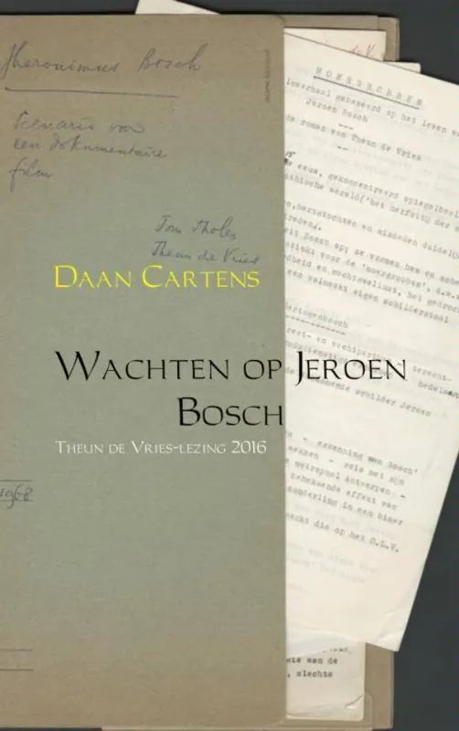 Wachten op Jeroen Bosch / Druk 1 Betaalbaar
