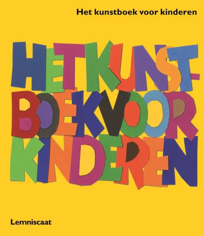 Het kunstboek voor kinderen Geel / Druk 1 Fabrieksprijs