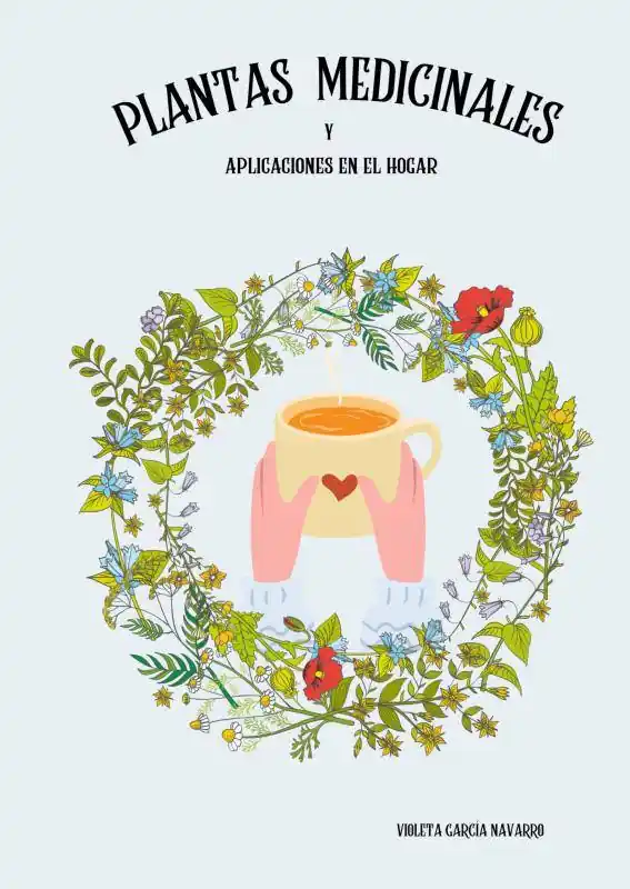 Betrouwbaar Plantas medicinales y aplicaciones en el hogar / 1 Edition