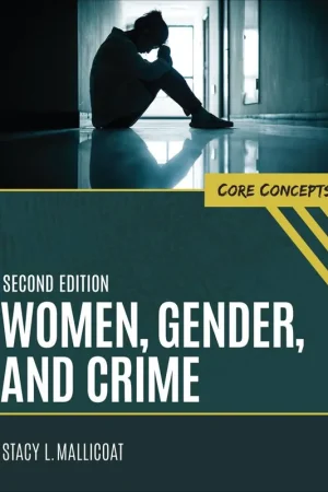 Women, Gender, and Crime / 2nd Edition Snelle Levering