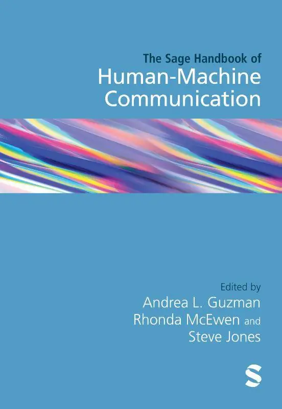 Uitverkoop The SAGE Handbook of Human-Machine Communication