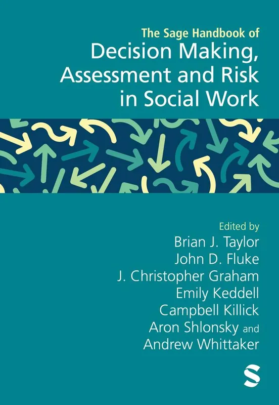 Uitverkoop The Sage Handbook of Decision Making, Assessment and Risk in Social Work