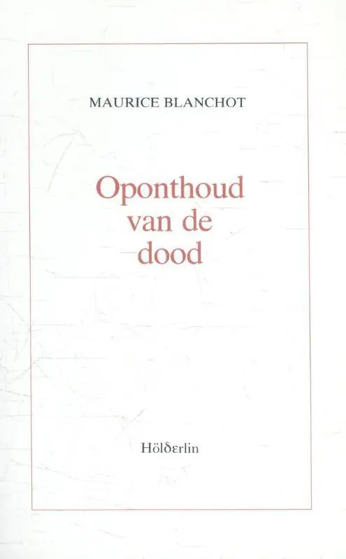 Oponthoud van de dood / Druk 1 Betrouwbaar