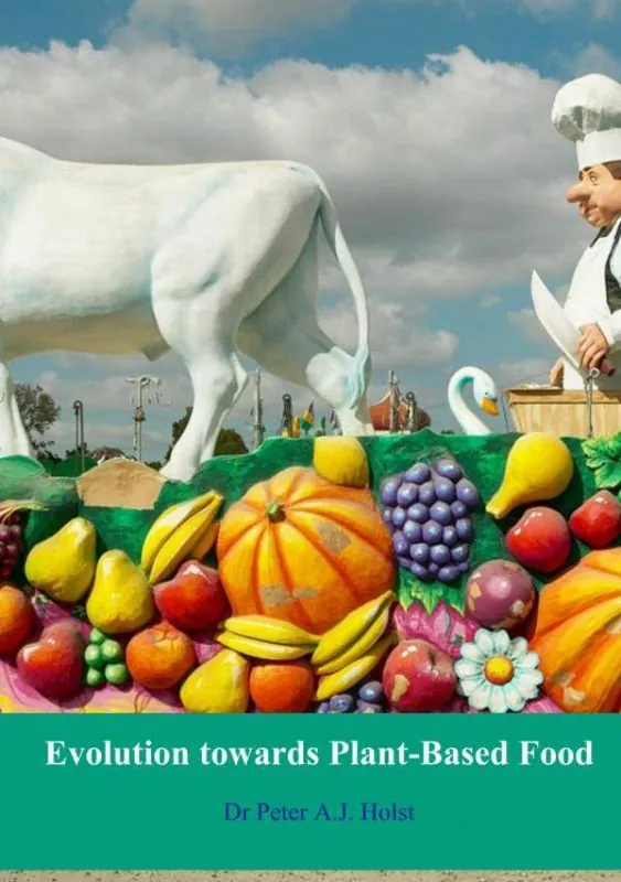 Evolution towards plant-based food / 1st Edition Beperkte Voorraad