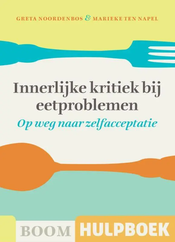 Innerlijke kritiek bij eetproblemen / Druk 1 Favoriet