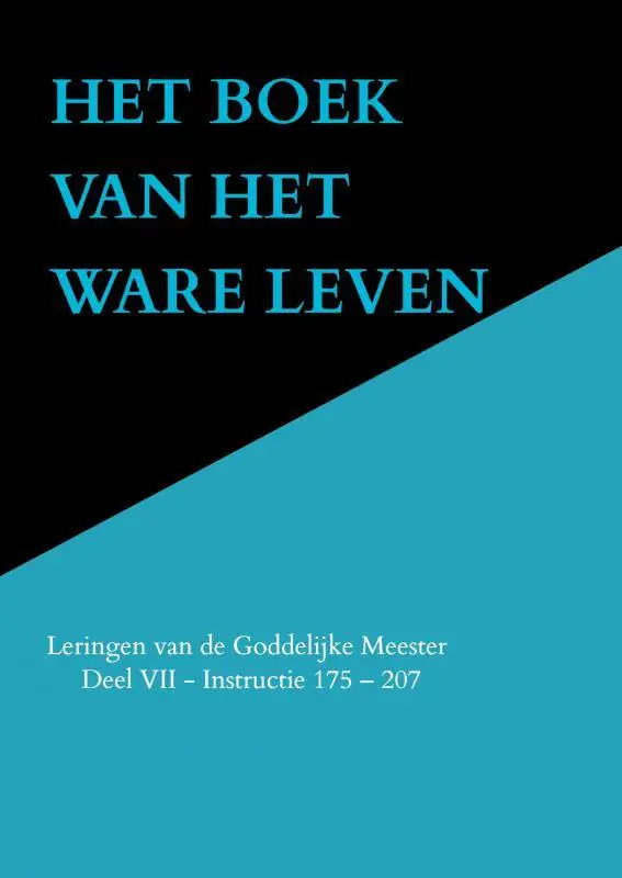 HET BOEK VAN HET WARE LEVEN / Druk 1 Alleen Vandaag