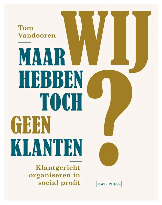 Maar wij hebben toch geen klanten / Druk 1 Merkproduct