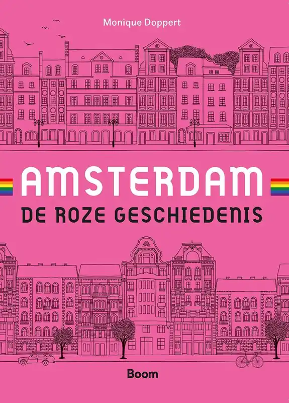 Amsterdam: de roze geschiedenis / Druk 1 Direct Verzonden