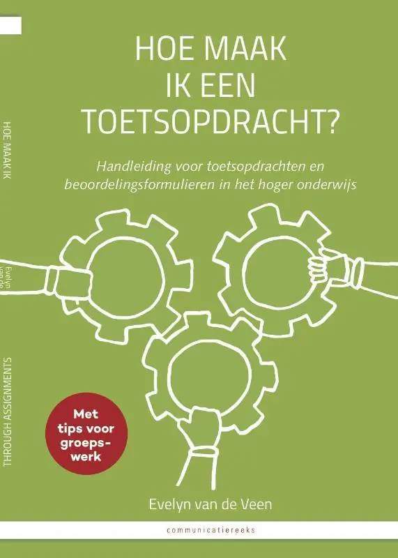 Hoe maak ik een toetsopdracht? / How to asses students through assignments / 4th Edition Dagaanbieding