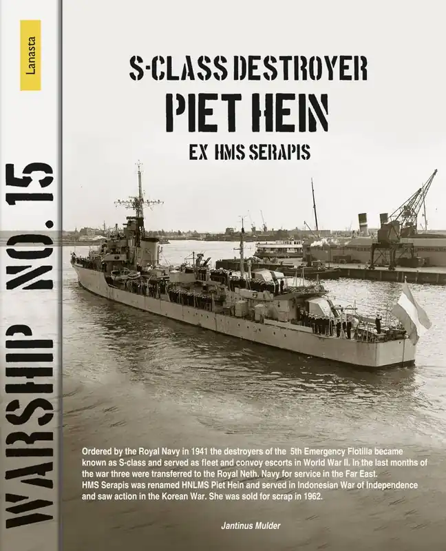 Meest Verkocht S-class destroyer Piet Hein (ex HMS Serapis) / 1st Edition