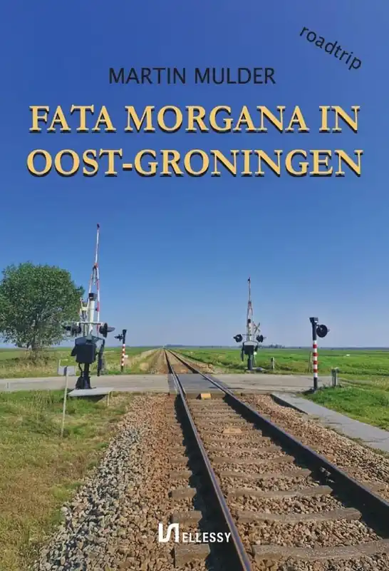 Superprijs Fata Morgana in Oost-Groningen / Druk 1