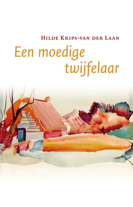 Een moedige twijfelaar / Druk 1 Flitsaanbieding