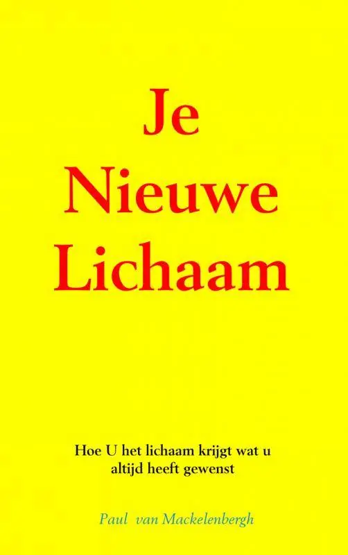 Must-Have Je nieuwe lichaam / Druk 1