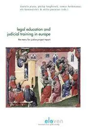 Legal education and judicial training in Europe / 1st Edition Laatste Versie