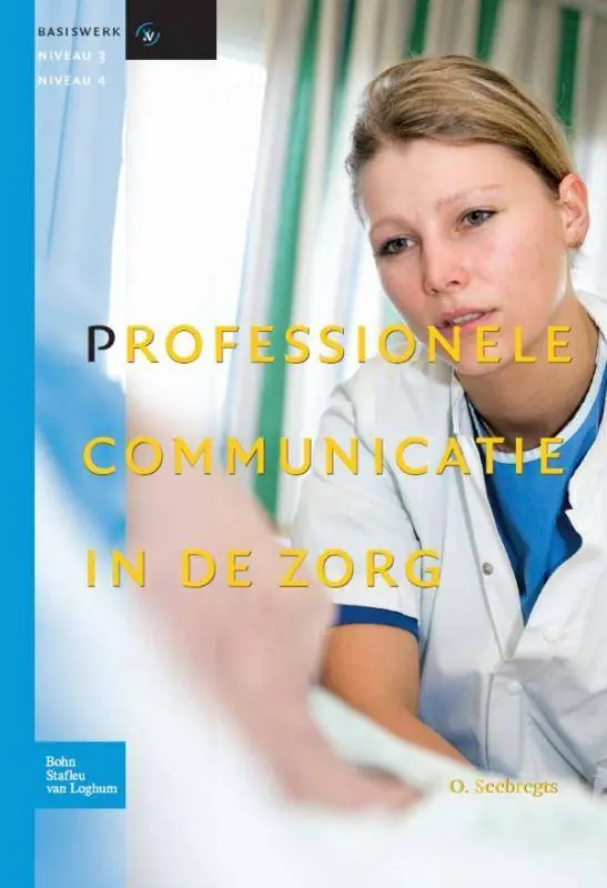 Professionele communicatie in de zorg / Druk 1 Koop Online